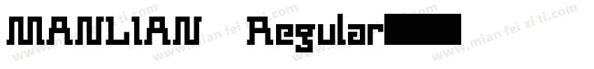 MANLIAN Regular字体转换
